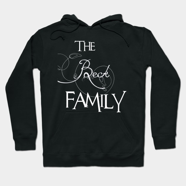 The Beck Family ,Beck NAME Hoodie by overviewtru